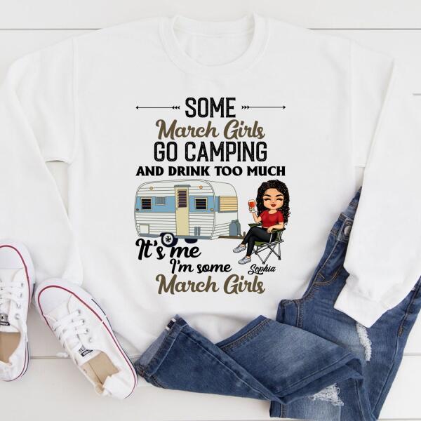 Personalized Birthday T Shirt, Camping birthday shirt, Some March Girls go camping, Campers Gift, Camping Lover Unisex Cotton T Shirt
