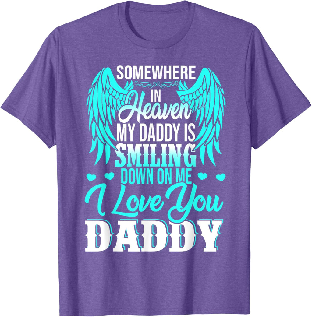 Proud My Daddy In Heaven Happy Father's Day Proud Of Daddy
