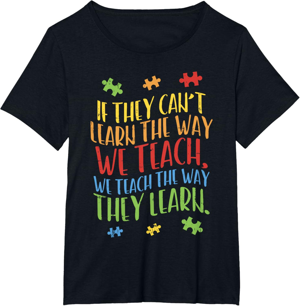 Autism Awareness Teacher Shirt Autistic Teach Learn Gift