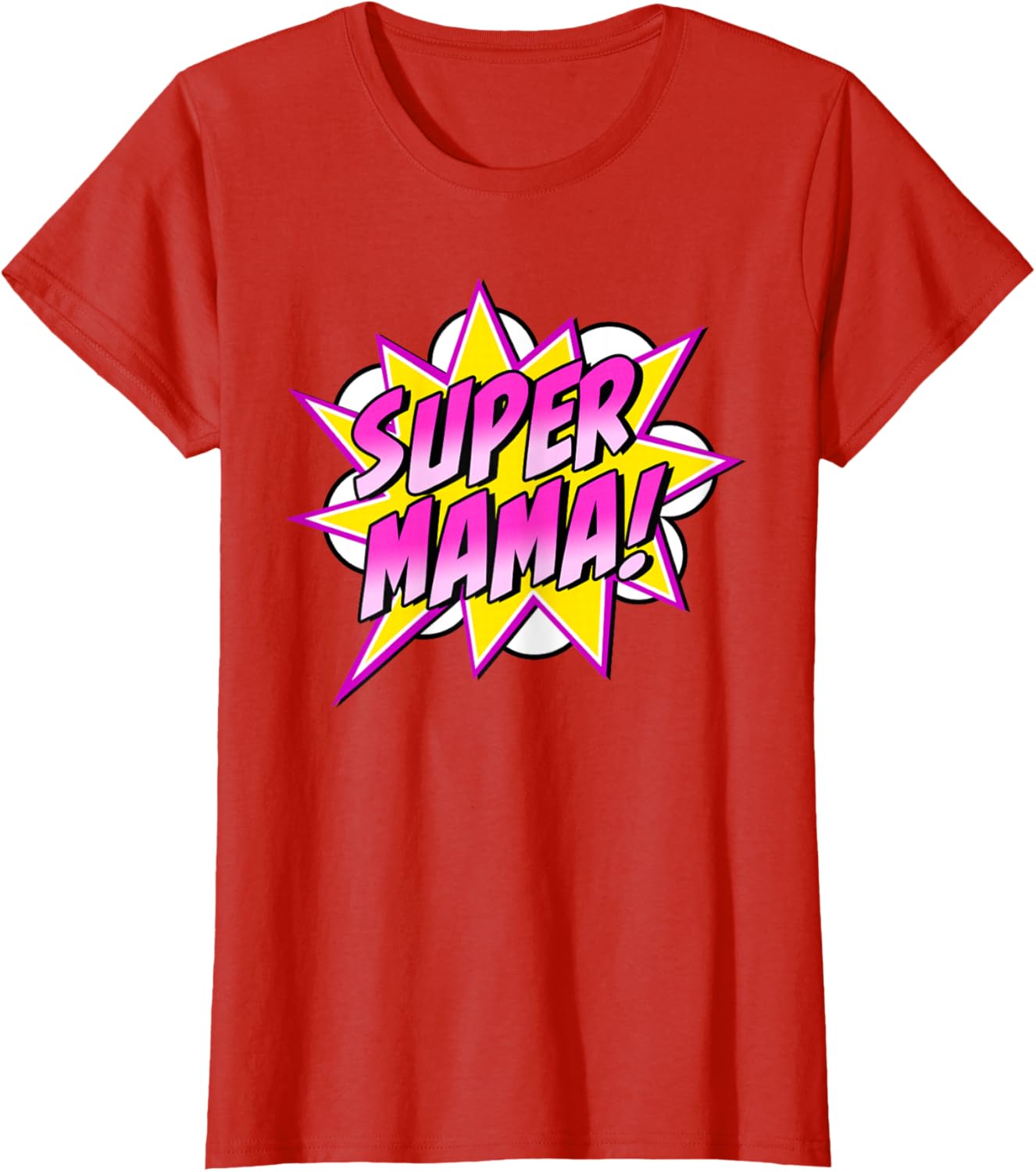 Super Mama Comic Book Superhero Mother's Day