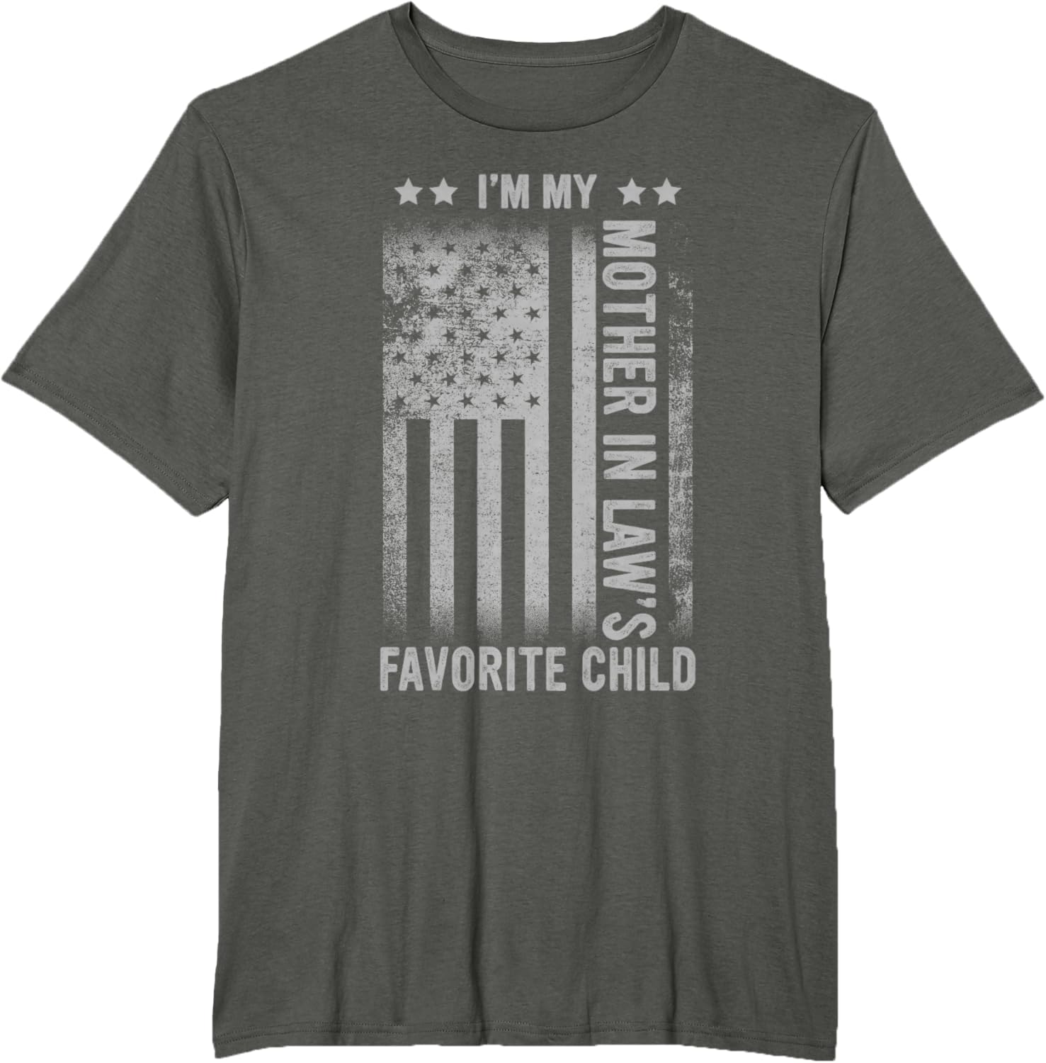 I'm My Mother In Law's Favorite Child Funny Men Father's Day