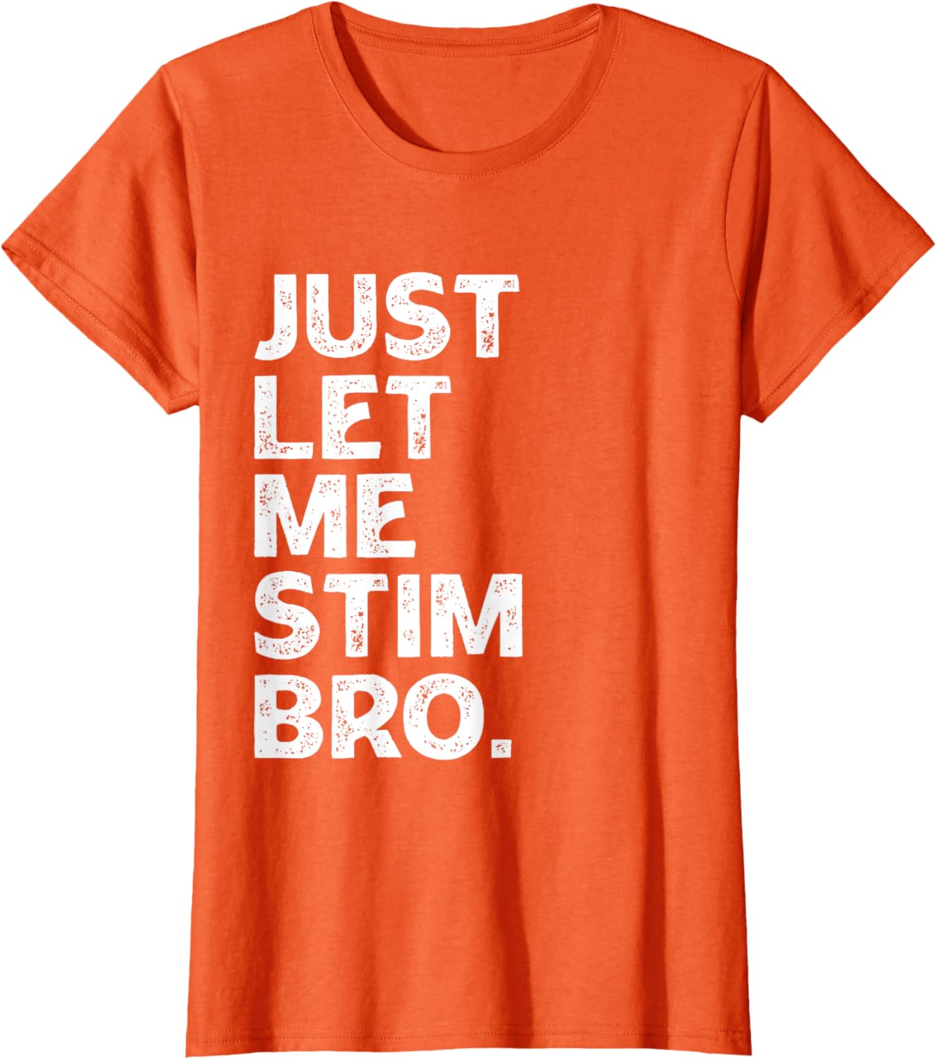 Just Let Me Stim Bro Kids Boys - Autistic Autism Awareness