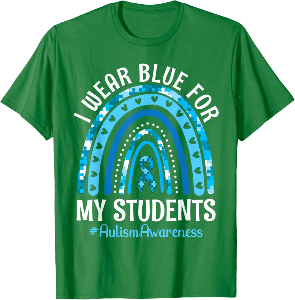 Happy Teacher I Wear Blue For My Students Autism Awareness