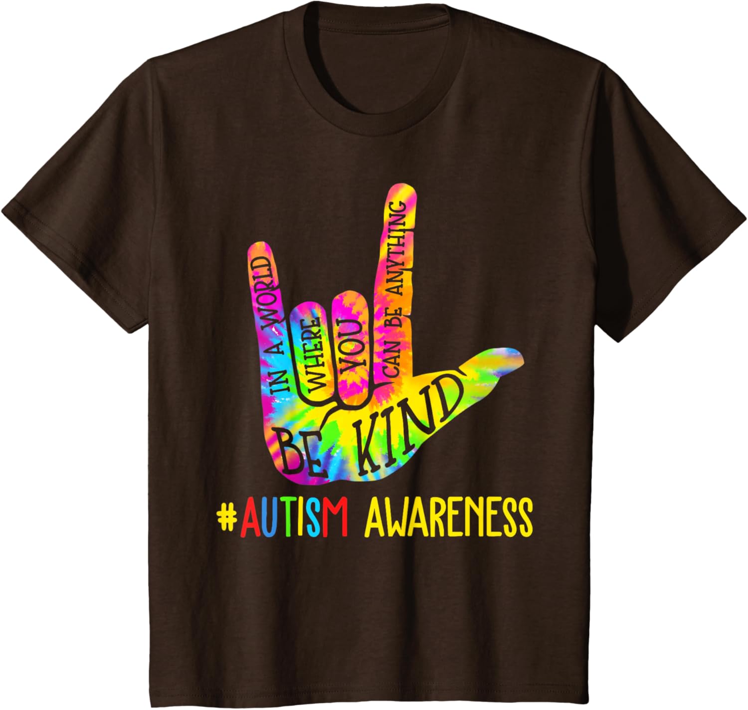 Be Kind ASL Love Sign Language Hand Autism Awareness Tie Dye