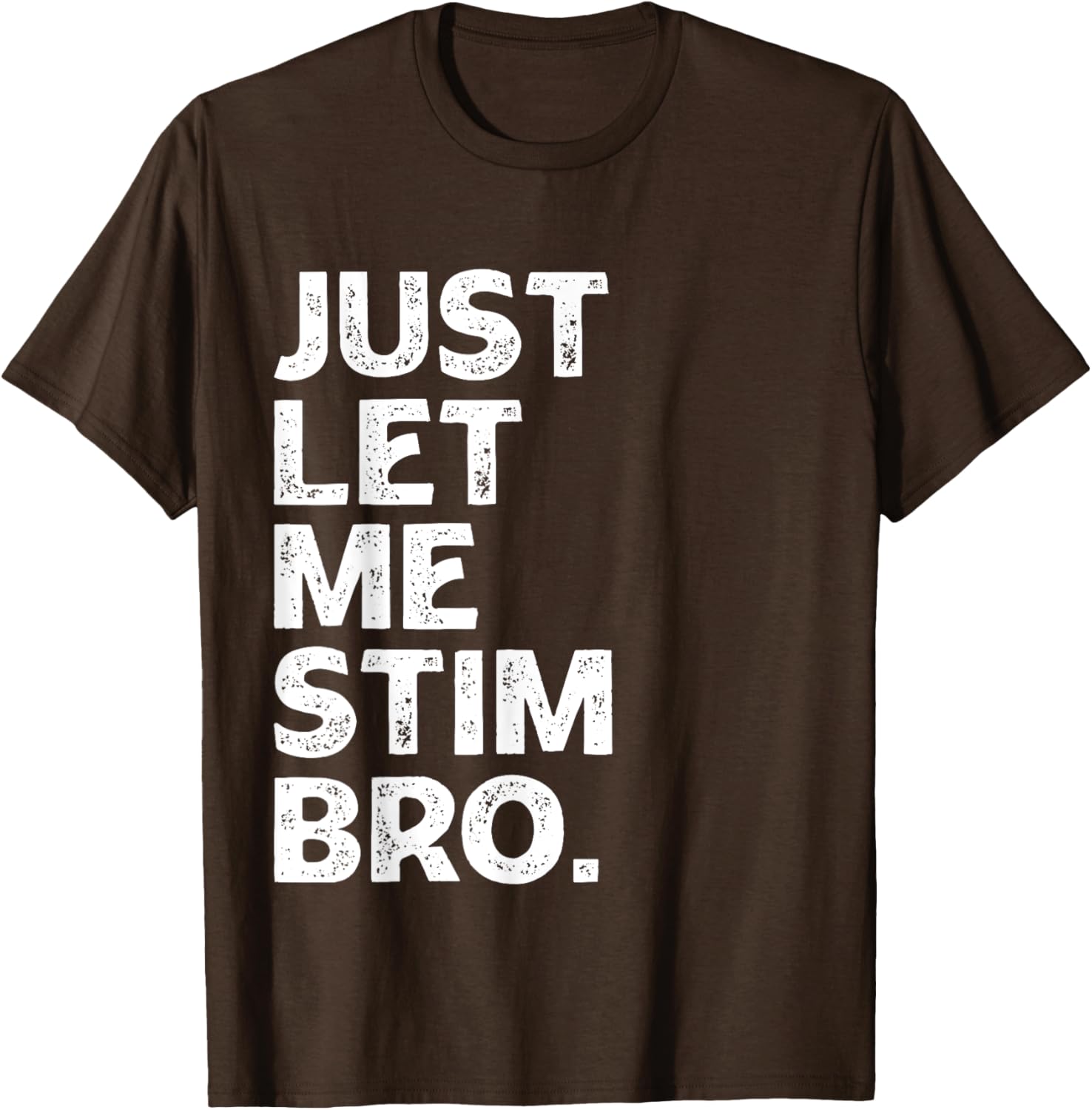 Just Let Me Stim Bro Kids Boys - Autistic Autism Awareness