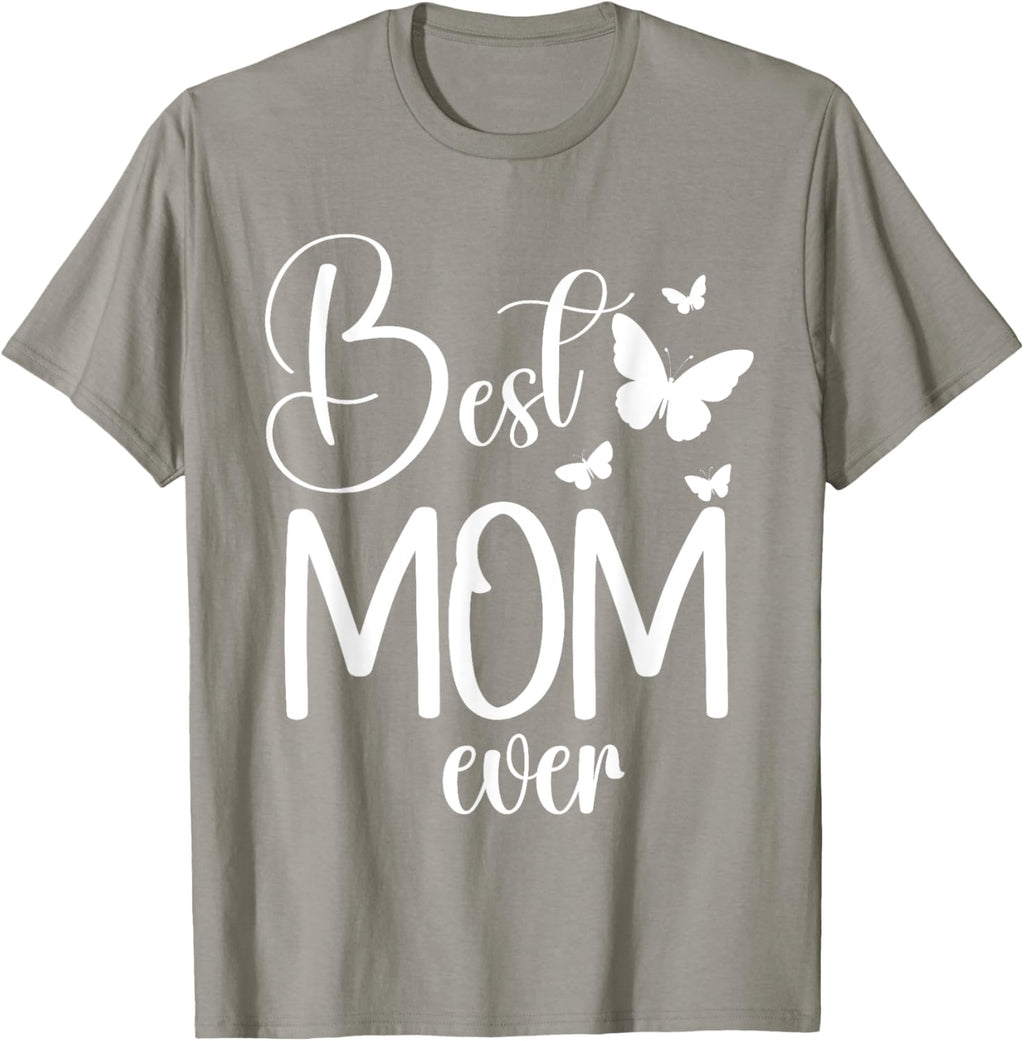 Best Mom Ever Funny Butterfly Mother's Day Women