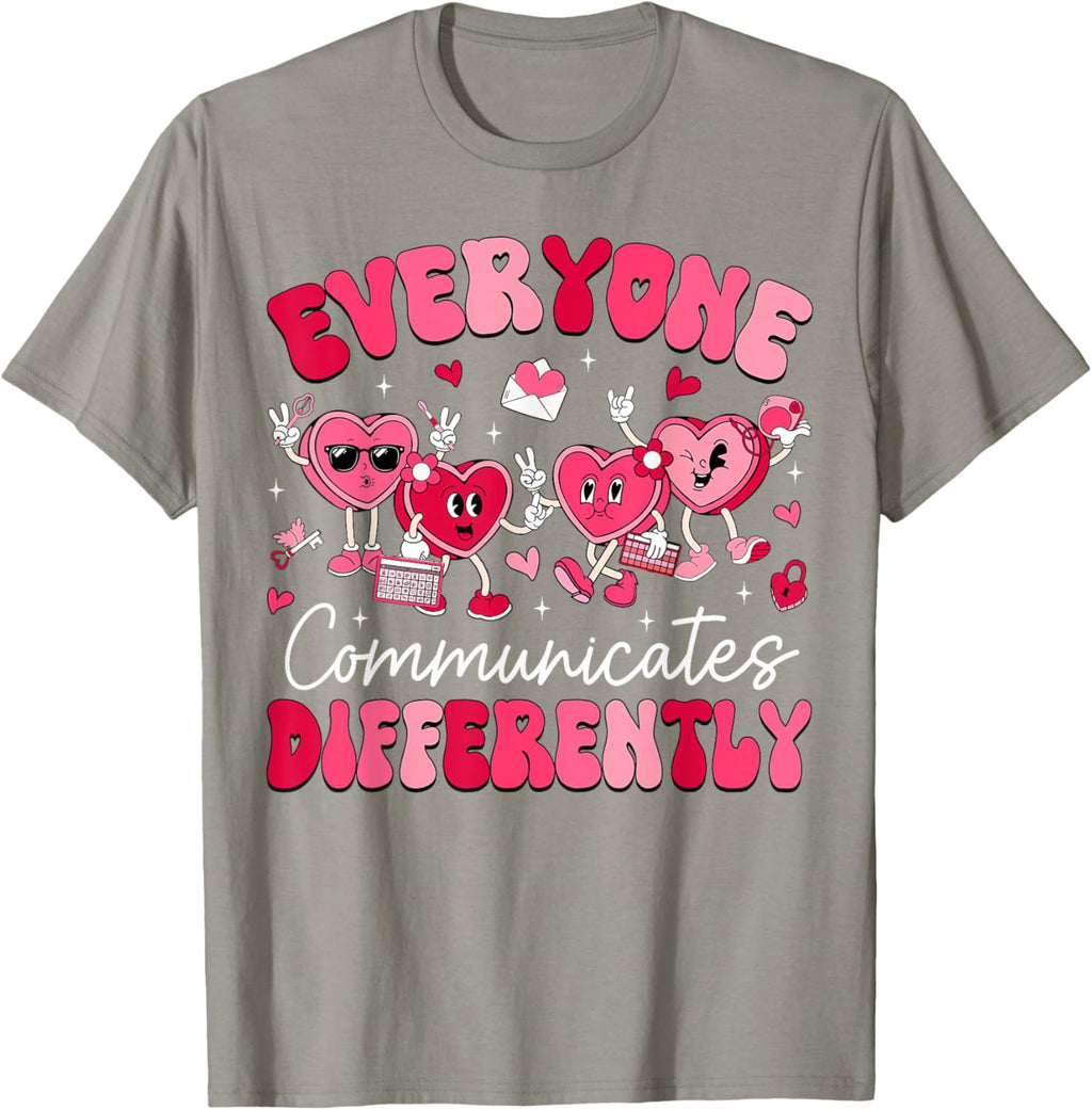 Everyone Communicates Differently Autism Valentines Day