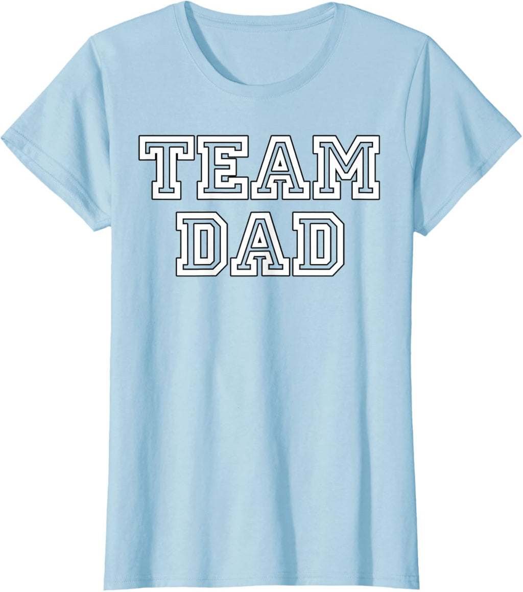 Team Dad Clothing Gear For People Who Love Fathers Day