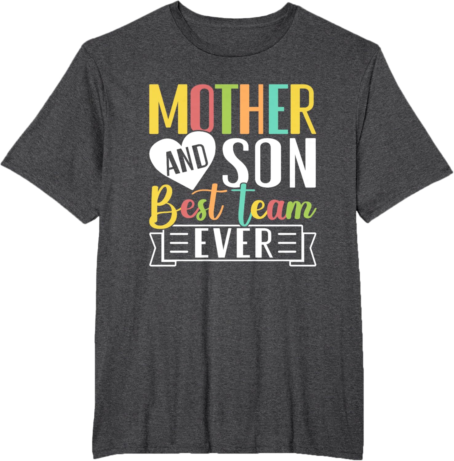 Mothers Day Mama Mom Son Love Mommy Mama Mother's Black Unisex Classic Fit Crew Neck Short Sleeve Mother Shirt