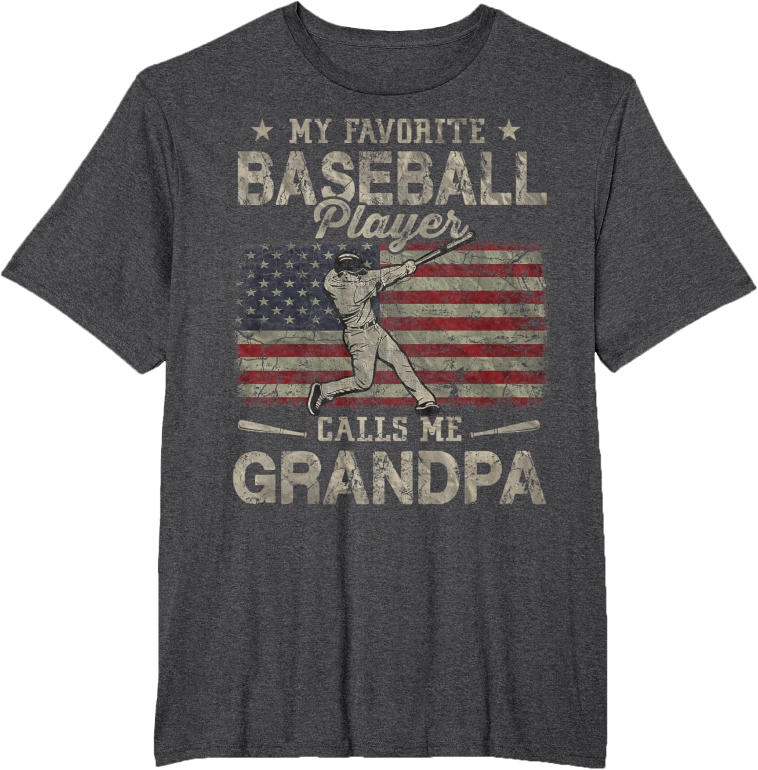 My Favorite Baseball Player Calls Me Grandpa Father's Day