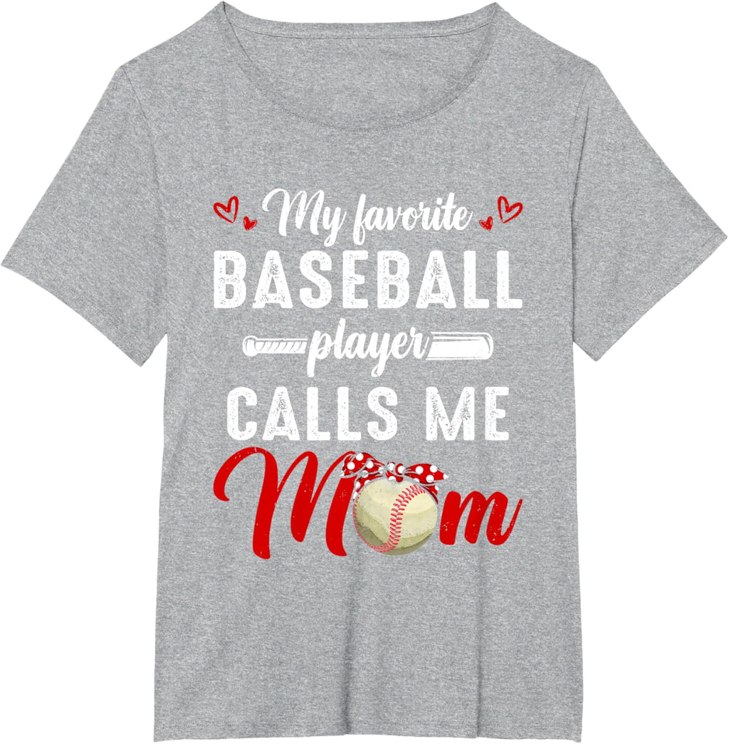 My Favorite Baseball Player Calls Me Mom Funny Mother's Day